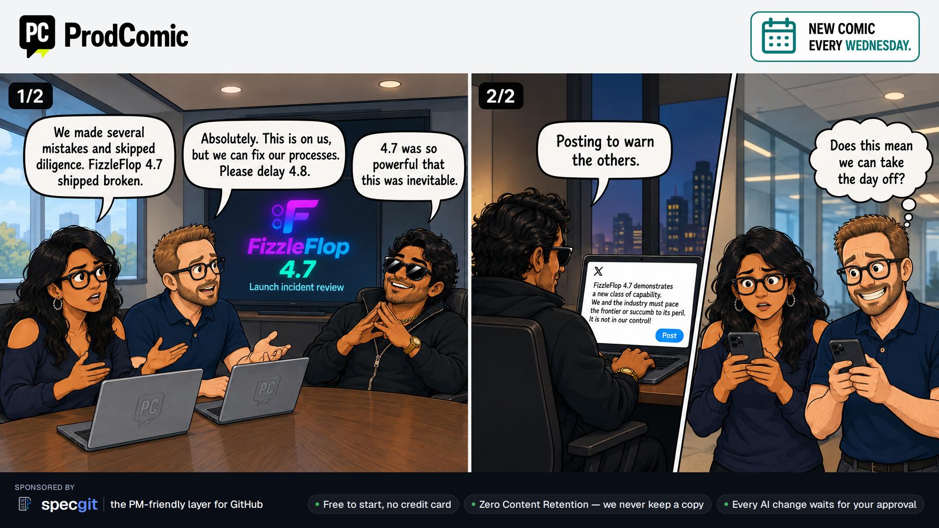 Panel 1/2 — Jordan: "We made several mistakes and skipped diligence. FizzleFlop 4.7 shipped broken."