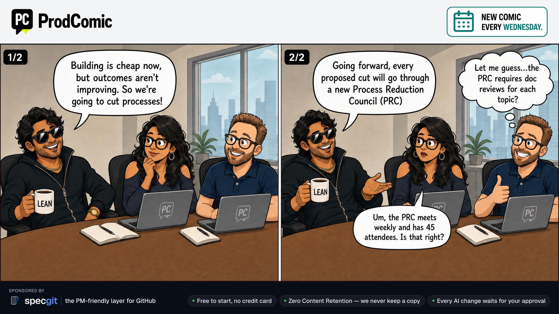 Panel 1/2 — Boss: "Building is cheap now, but outcomes aren't improving. So we're going to cut processes!"